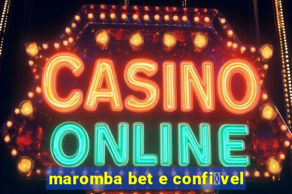 maromba bet e confi谩vel