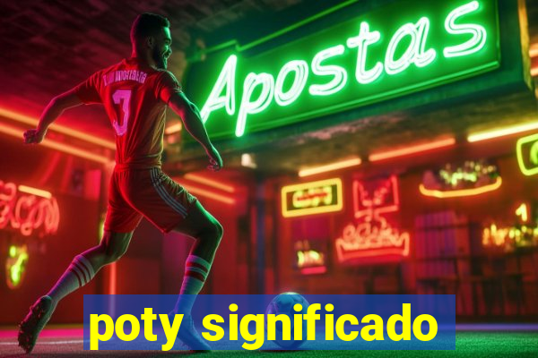 poty significado