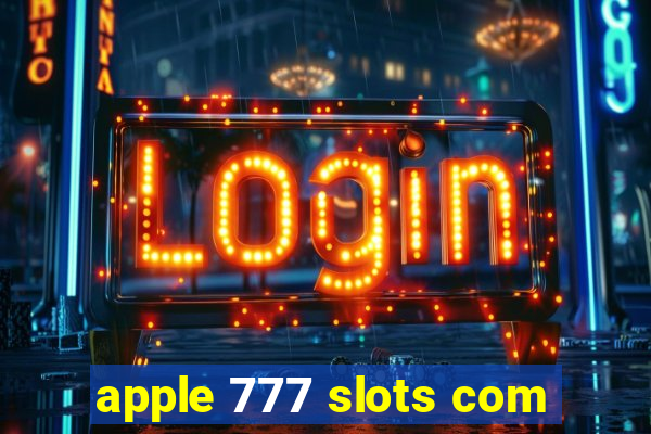 apple 777 slots com