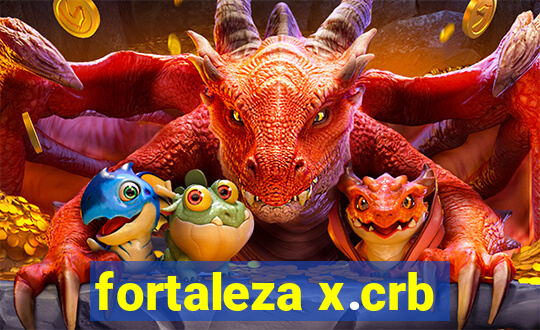 fortaleza x.crb