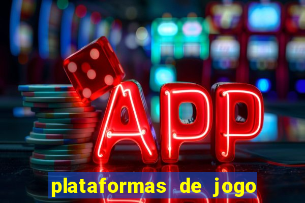 plataformas de jogo de aposta