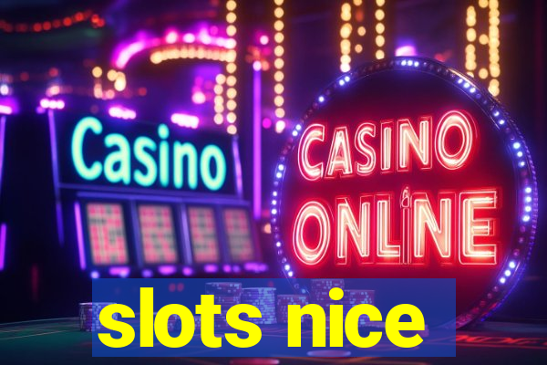 slots nice