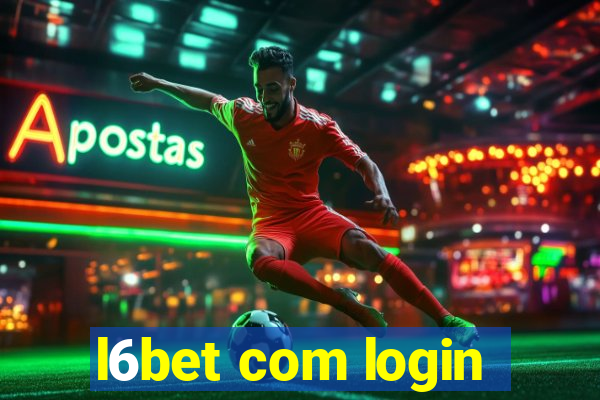 l6bet com login