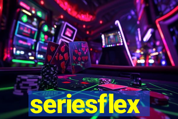 seriesflex