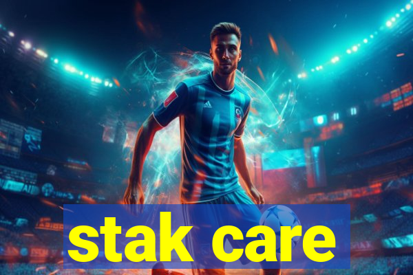 stak care