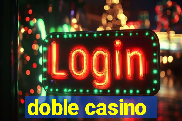 doble casino