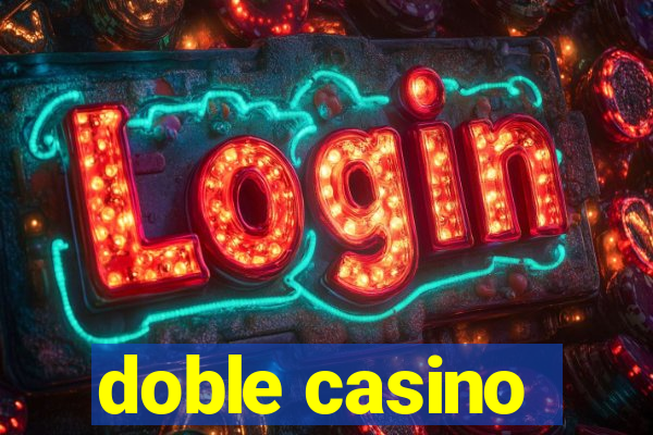 doble casino