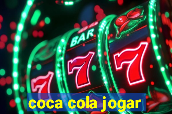 coca cola jogar