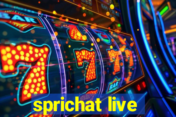 sprichat live