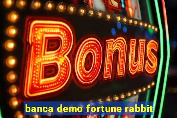 banca demo fortune rabbit