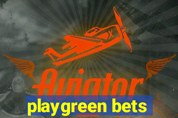 playgreen bets