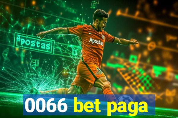 0066 bet paga