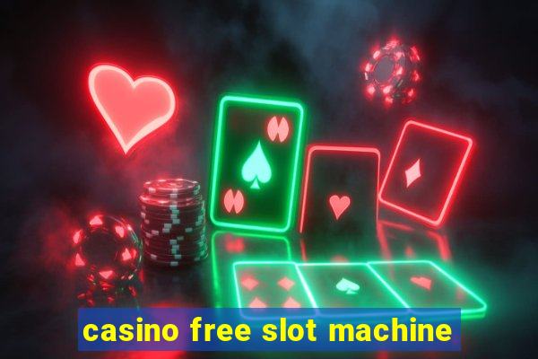 casino free slot machine