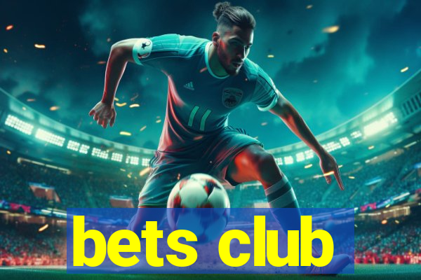 bets club