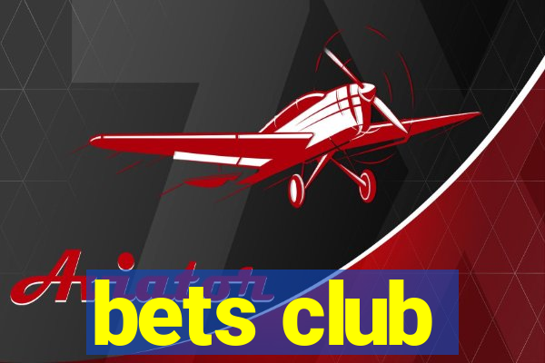 bets club