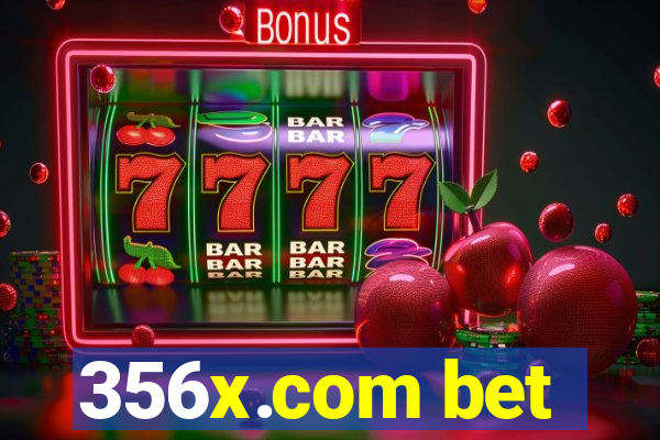 356x.com bet