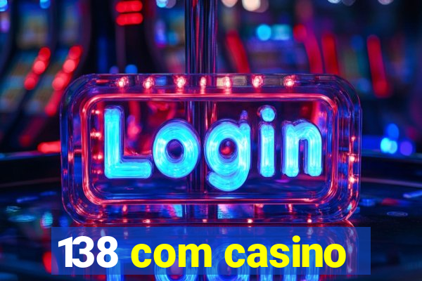 138 com casino