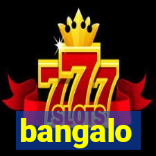 bangalo