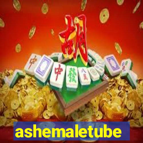 ashemaletube