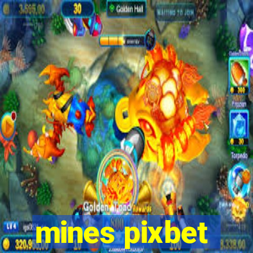 mines pixbet