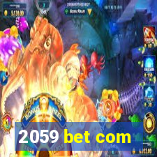 2059 bet com