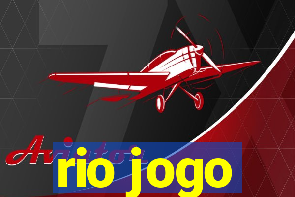 rio jogo