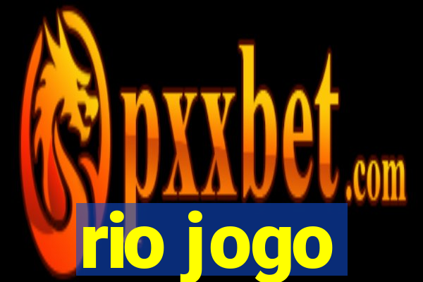 rio jogo