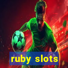 ruby slots