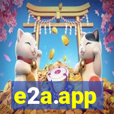 e2a.app