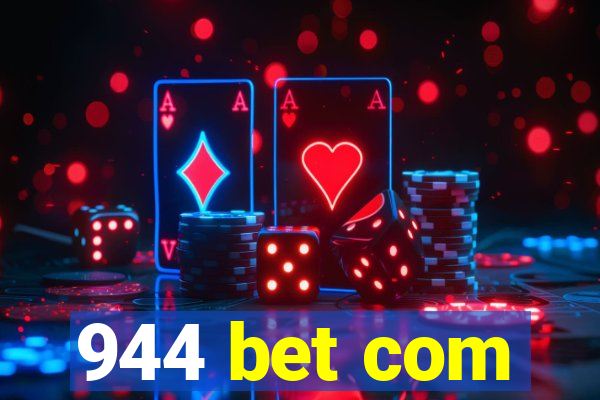 944 bet com