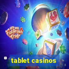 tablet casinos