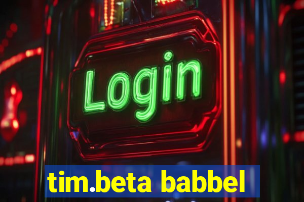 tim.beta babbel