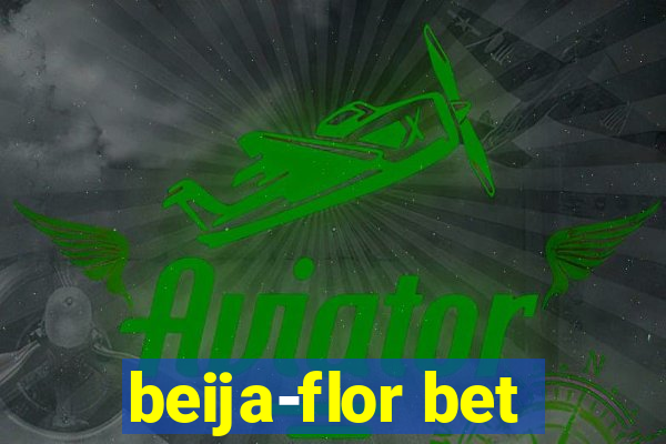 beija-flor bet