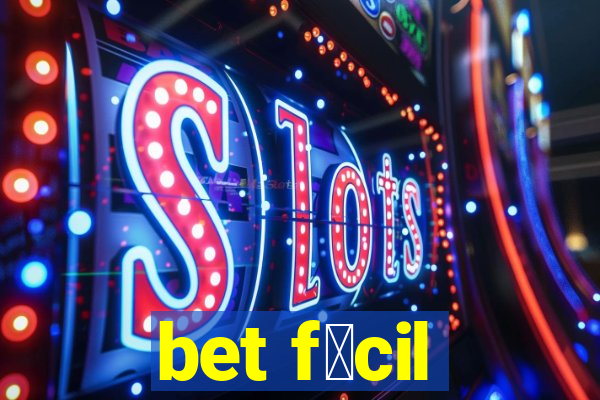 bet f谩cil