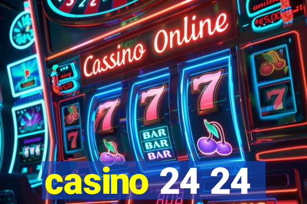 casino 24 24