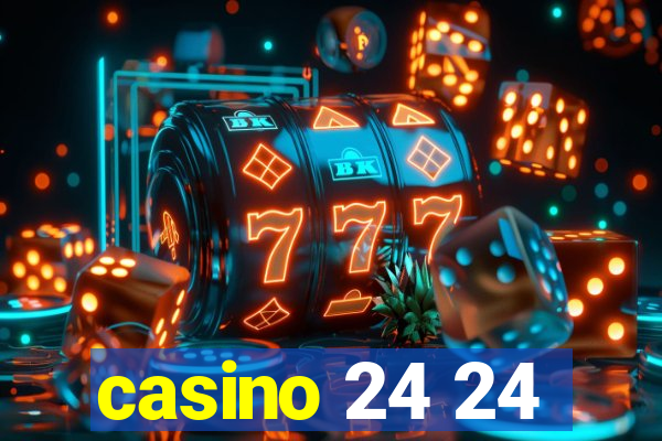 casino 24 24