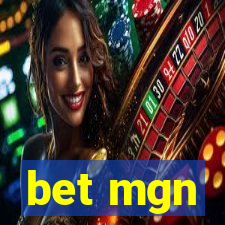 bet mgn