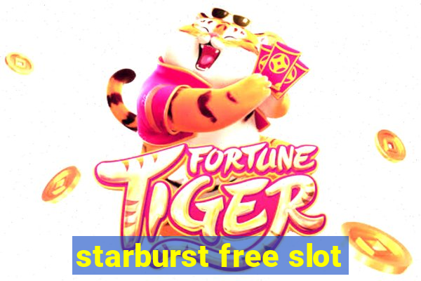 starburst free slot