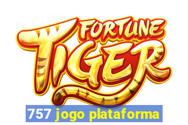 757 jogo plataforma