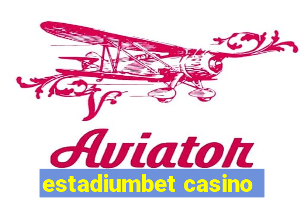 estadiumbet casino