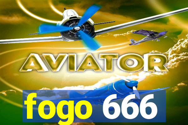 fogo 666