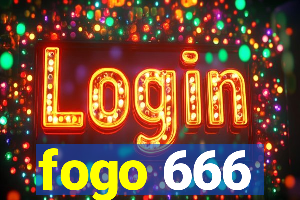 fogo 666