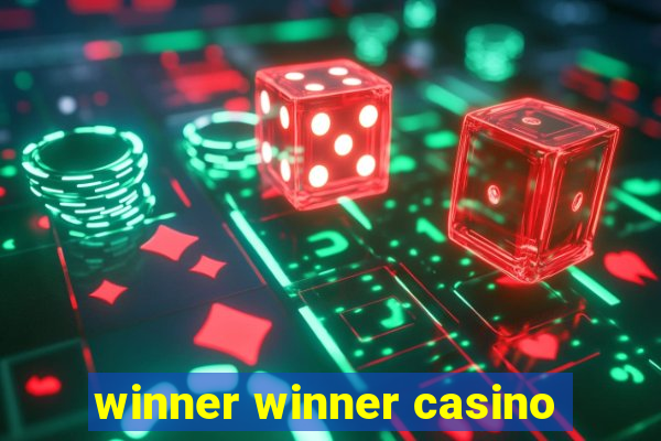 winner winner casino