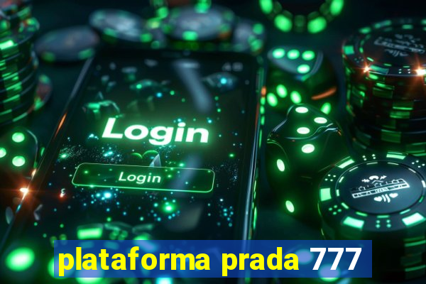 plataforma prada 777