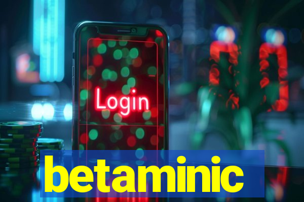 betaminic