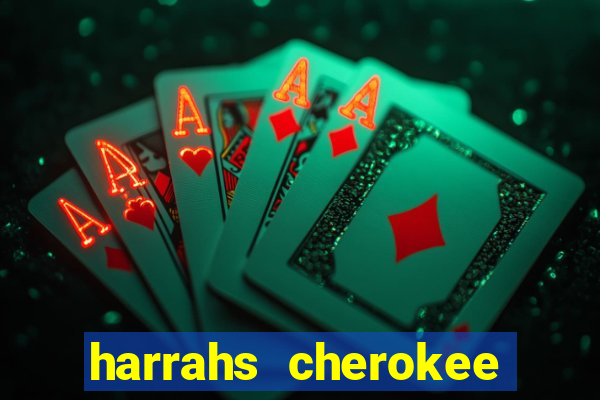 harrahs cherokee casino resort