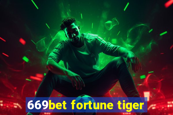 669bet fortune tiger