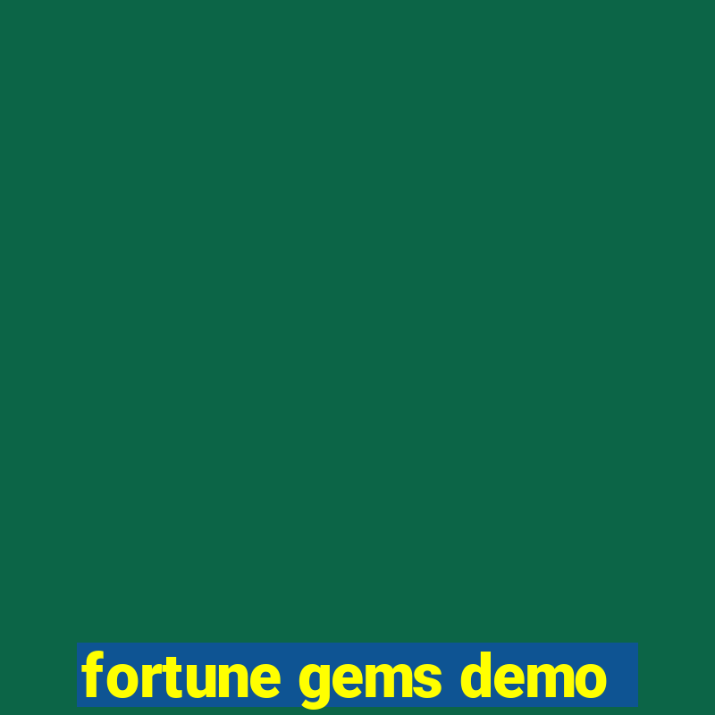 fortune gems demo