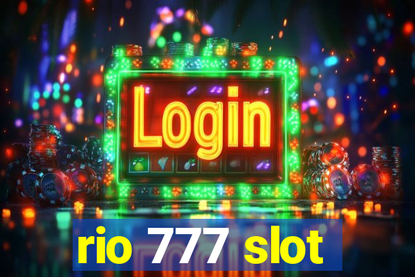 rio 777 slot