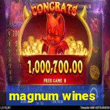 magnum wines